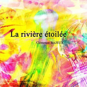 Paperback La Rivière étoilée (French Edition) [French] Book