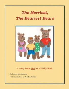 Paperback The Merriest, The Beariest Bears: A Story Book and an Activity Book