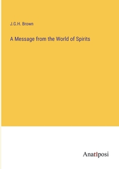 Paperback A Message from the World of Spirits Book