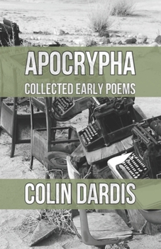 Paperback Apocrypha: Early Collected Poems Book