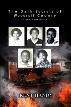 Paperback The Dark Secrets of Woodruff County: A Search for Justice Book