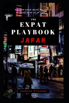 Paperback The Expat Playbook: Japan Book