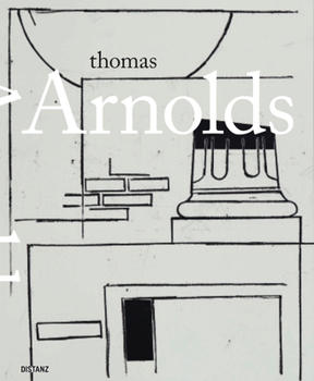 Hardcover Thomas Arnolds: (English/ German Ediotion) Book