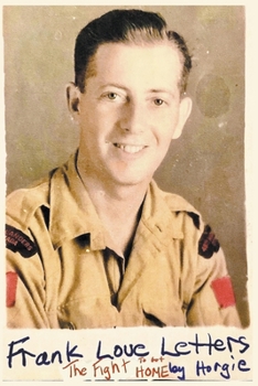 Paperback Frank Love Letters: The Fight To Get Home Book