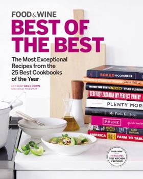 Food & Wine Best of the Best, Volume 18: The Most Exceptional Recipes from the 25 Best Cookbooks of the Year - Book #18 of the Best of the Best
