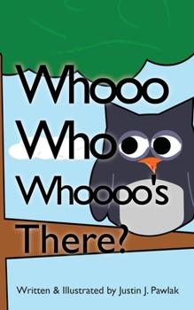 Paperback Whooo Whooo Whoooo's There? Book