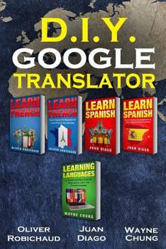 Paperback Learn French, Learn Spanish, Learn French and Spanish with Short Stories: 5 Books in 1! Learn Conversational Spanish & French & Learn Spanish & French Book