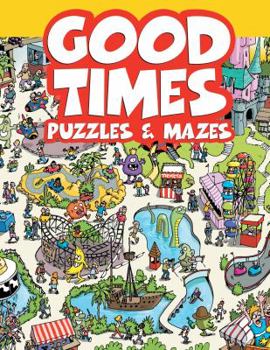 Paperback Good Times Puzzles & Mazes Book