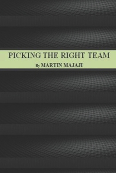 Paperback Picking the Right Team Book