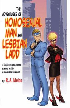 Paperback The Adventures of Homosexual Man and Lesbian Ladd Book