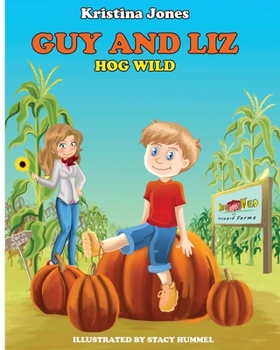 Paperback Guy and Liz: Hog Wild Book