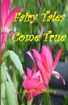 Paperback Fairy-Tales Come True: Searching for life's meaning and true love Book