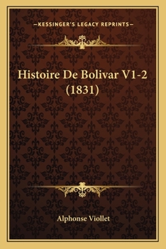 Paperback Histoire De Bolivar V1-2 (1831) [French] Book