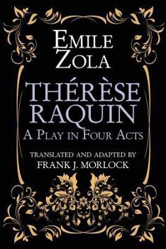 Paperback Therese Raquin: A Play in Four Acts Book