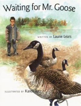 Hardcover Waiting for Mr. Goose: A Concept Book