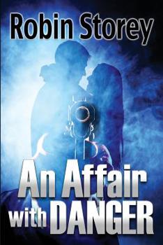 Paperback An Affair With Danger Book