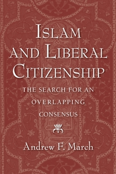Paperback Islam and Liberal Citizenship: The Search for an Overlapping Consensus Book