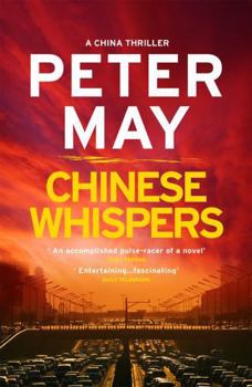 Chinese Whispers - Book #6 of the China Thrillers