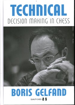 Hardcover Technical Decision Making in Chess Book