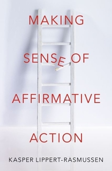 Hardcover Making Sense of Affirmative Action Book