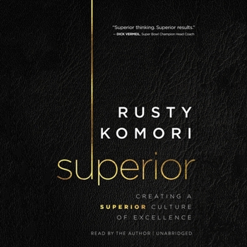 Audio CD Superior: Creating a Superior Culture of Excellence Book