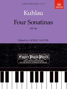 Four Sonatinas, Op. 88: Easier Piano Pieces 79 (Easier Piano Pieces