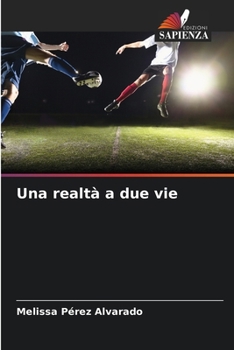 Paperback Una realtà a due vie [Italian] Book