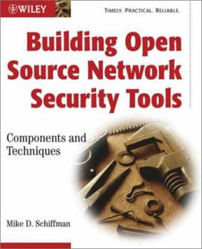 Paperback Building Open Source Network Security Tools: Components and Techniques Book