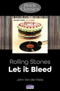Paperback Rolling Stones - Let It Bleed: Rock Classics Book
