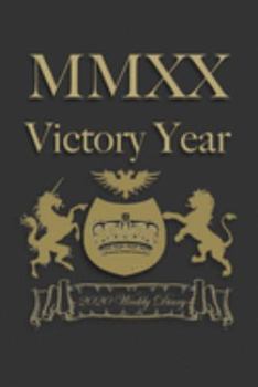 MMXX: Victory Year | 2020 Weekly Diary | 2020 Planner | Heraldic Design, Black