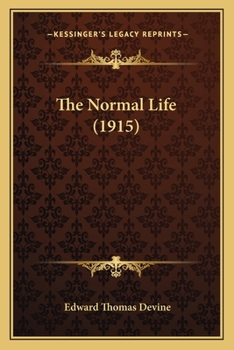 Paperback The Normal Life (1915) Book