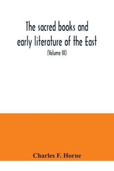 Paperback The sacred books and early literature of the East; with an historical survey and descriptions (Volume III) Ancient Hebrew Book