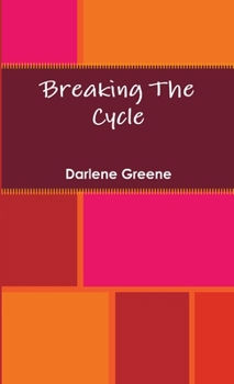 Paperback Breaking The Cycle Book