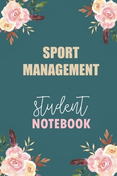 Sport Management  Student Notebook: Notebook Diary Journal for Sport Management  Major College Students University Supplies