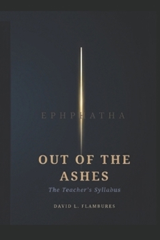 Paperback Out Of The Ashes: A Masterclass in Sovereign Frequency Book