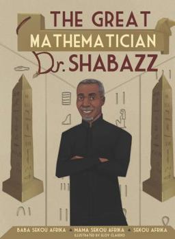 Paperback The Great Mathematician Dr. Shabazz Book