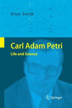 Paperback Carl Adam Petri: Life and Science Book