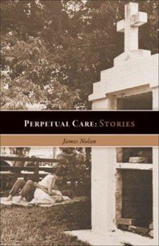 Paperback Perpetual Care and Other Stories Book