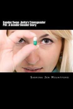 Gender Swap Anita s Transgender Pill  book by Sabrina Jen  