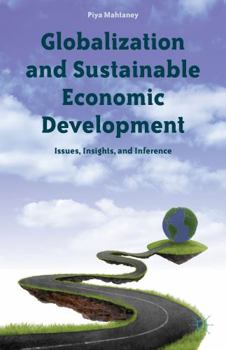 Hardcover Globalization and Sustainable Economic Development Book