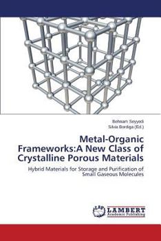 Paperback Metal-Organic Frameworks: A New Class of Crystalline Porous Materials Book
