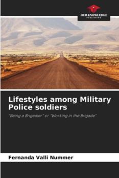 Paperback Lifestyles among Military Police soldiers Book