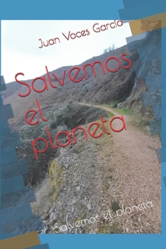 Paperback Salvemos el planeta: Salvemos el planeta [Spanish] Book