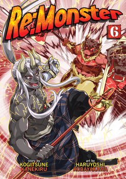 Re:Monster Vol. 6 - Book #6 of the Re: Monster Manga