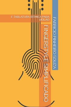 Paperback Fingerstyle Simplificado: E Tablatura Rítmica Para Violão [Portuguese] Book