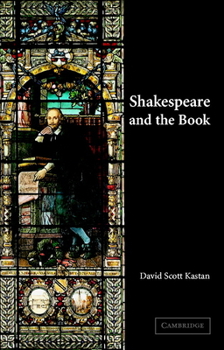Paperback Shakespeare and the Book