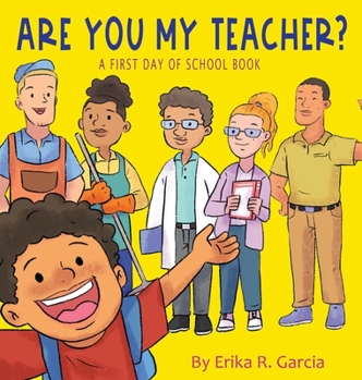 Hardcover Are You My Teacher?: A First Day Of School Book