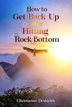 Paperback How to get back up after hitting rock bottom Book