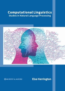 Hardcover Computational Linguistics: Studies in Natural Language Processing Book