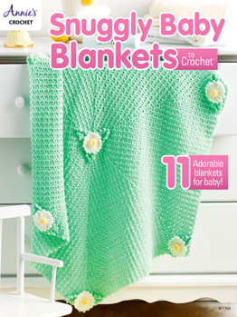 Paperback Snuggly Baby Blankets to Crochet Book